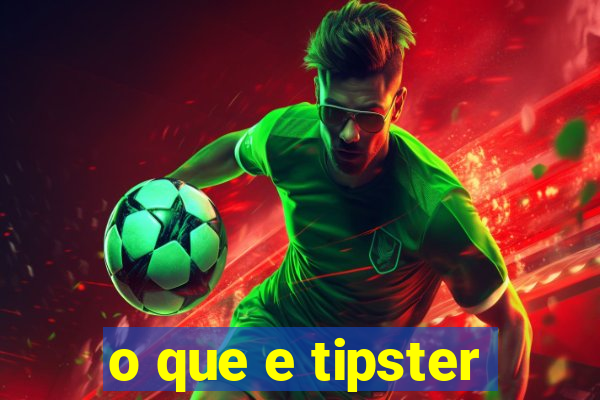 o que e tipster